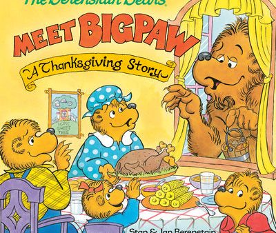 Berenstain Bears Meet Bigpaw: A Thanksgiving Story (Berenstain Bears), The Online