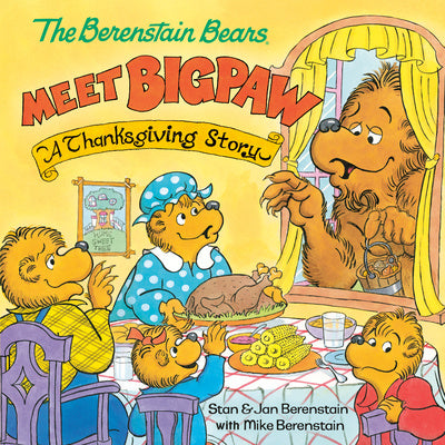 Berenstain Bears Meet Bigpaw: A Thanksgiving Story (Berenstain Bears), The Online