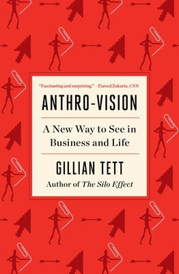 Anthro-Vision: A New Way to See in Business and Life Online Sale