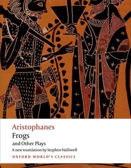 Aristophanes: Frogs and Other Plays: A New Verse Translation, with Introduction and Notes For Discount