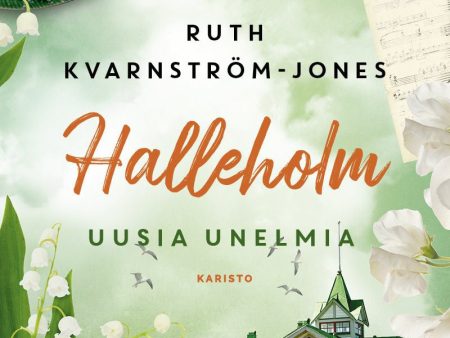 Halleholm - Uusia unelmia on Sale