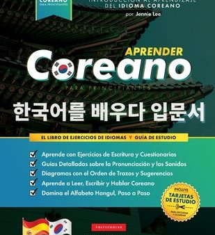 Aprender Coreano para Principiantes - El Libro de Ejercicios de Idiomas: Guía de Estudio, Paso a Paso y Fáciles, para Aprender a Leer, Escribir y Habl For Discount