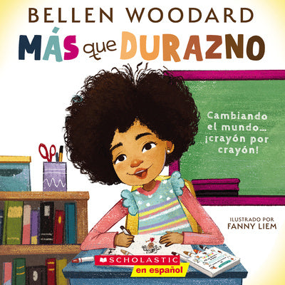 Más Que Durazno (Un Libro Original de Bellen Woodard) (More Than Peach) Online now