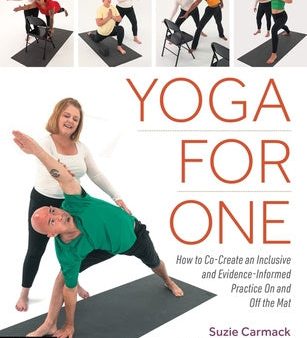 Yoga for One: How to Co-Create an Inclusive and Evidence-Informed Practice on and Off the Mat Discount