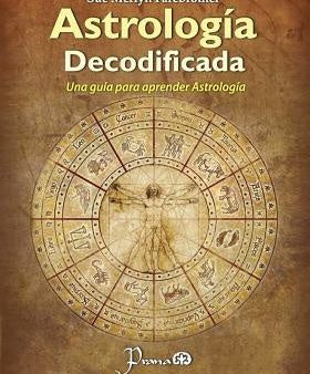 Astrologia decodificada: Una guia paso a paso para aprender Astrologia Online now