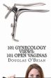 101 Gynecology Views: 101 Open Vaginas Supply