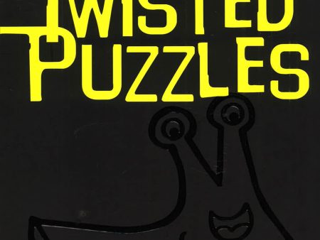 Totally Twisted Puzzles (Definitely Not For Slugs!) Online